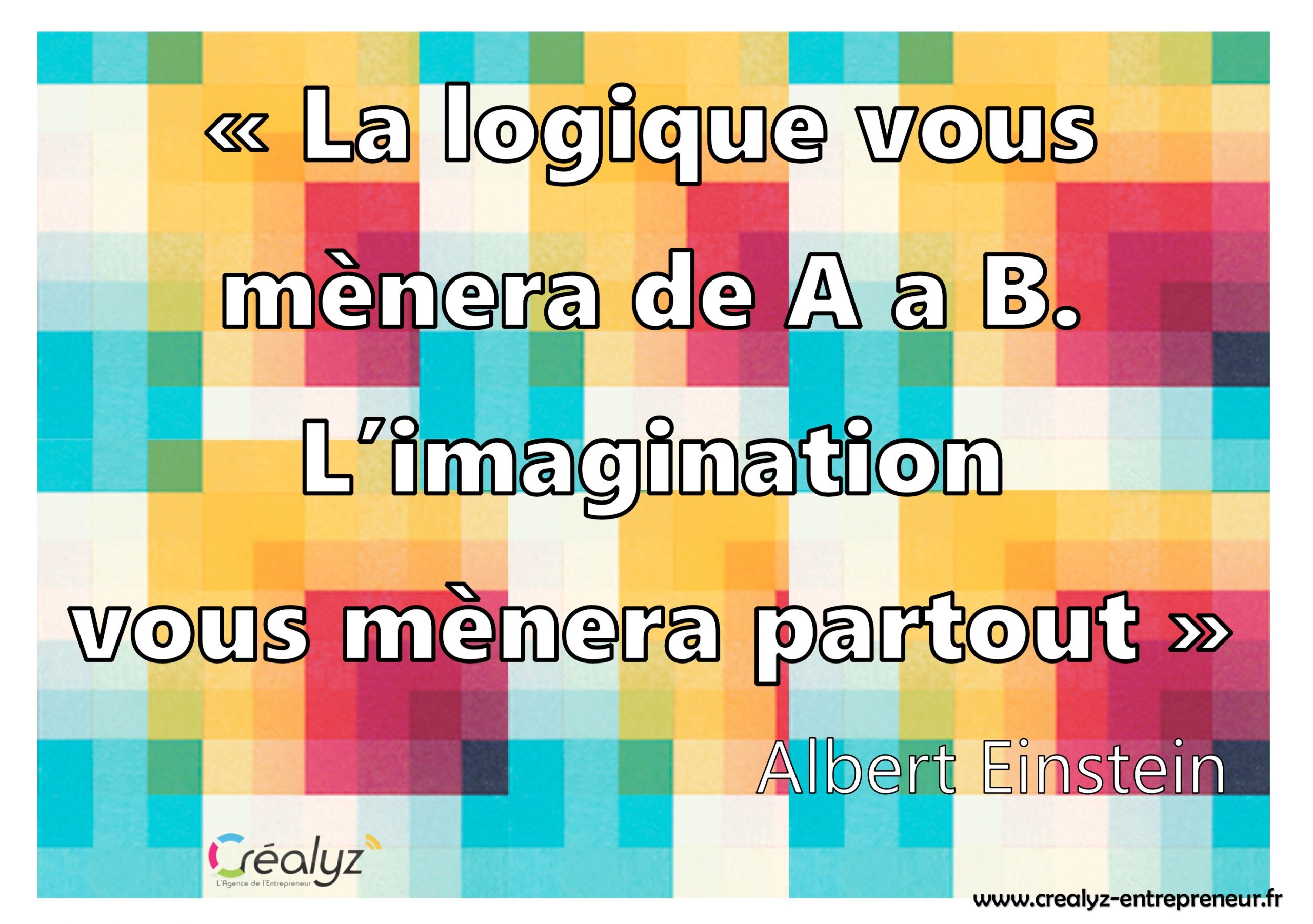Citation Imagination Crealyz L Agence De L Entrepreneur