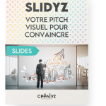 SLIDYZ : Votre Pitch diaporama powerpoint