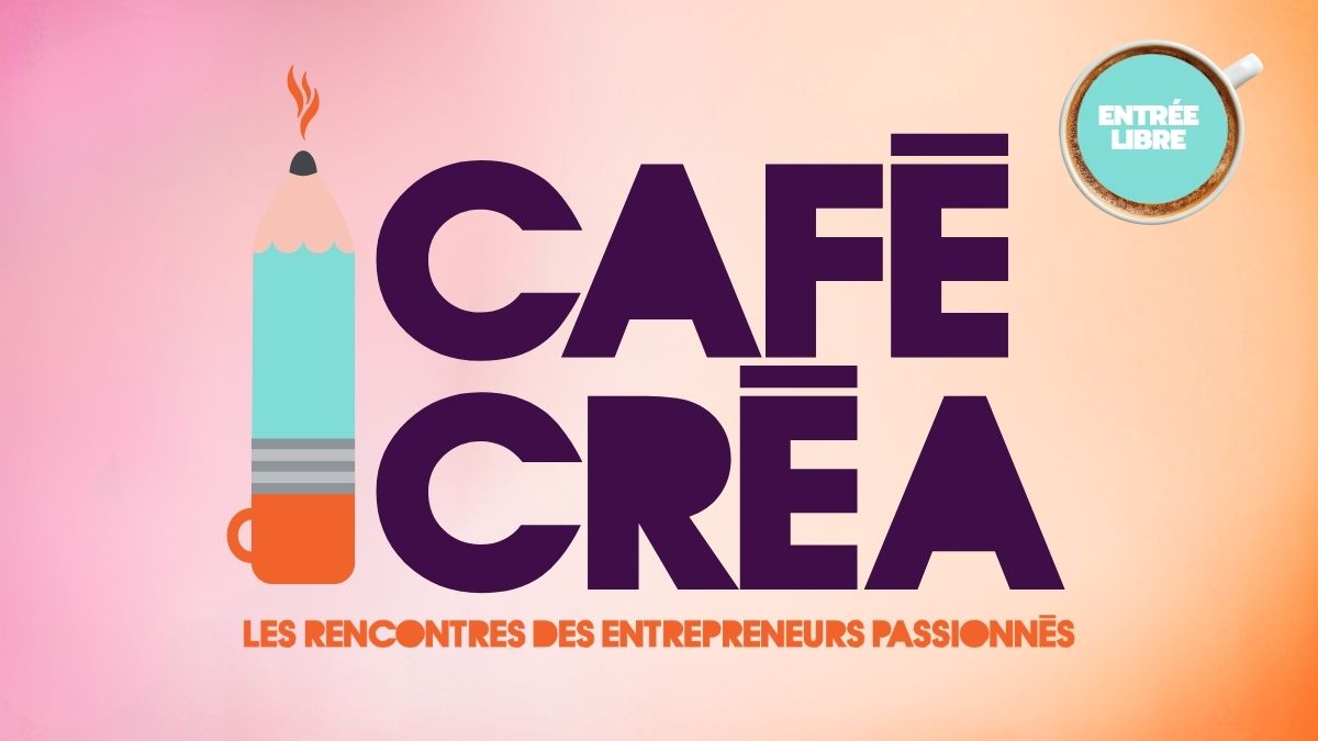 networking alès gard : café créa rencontre entrepreneurs